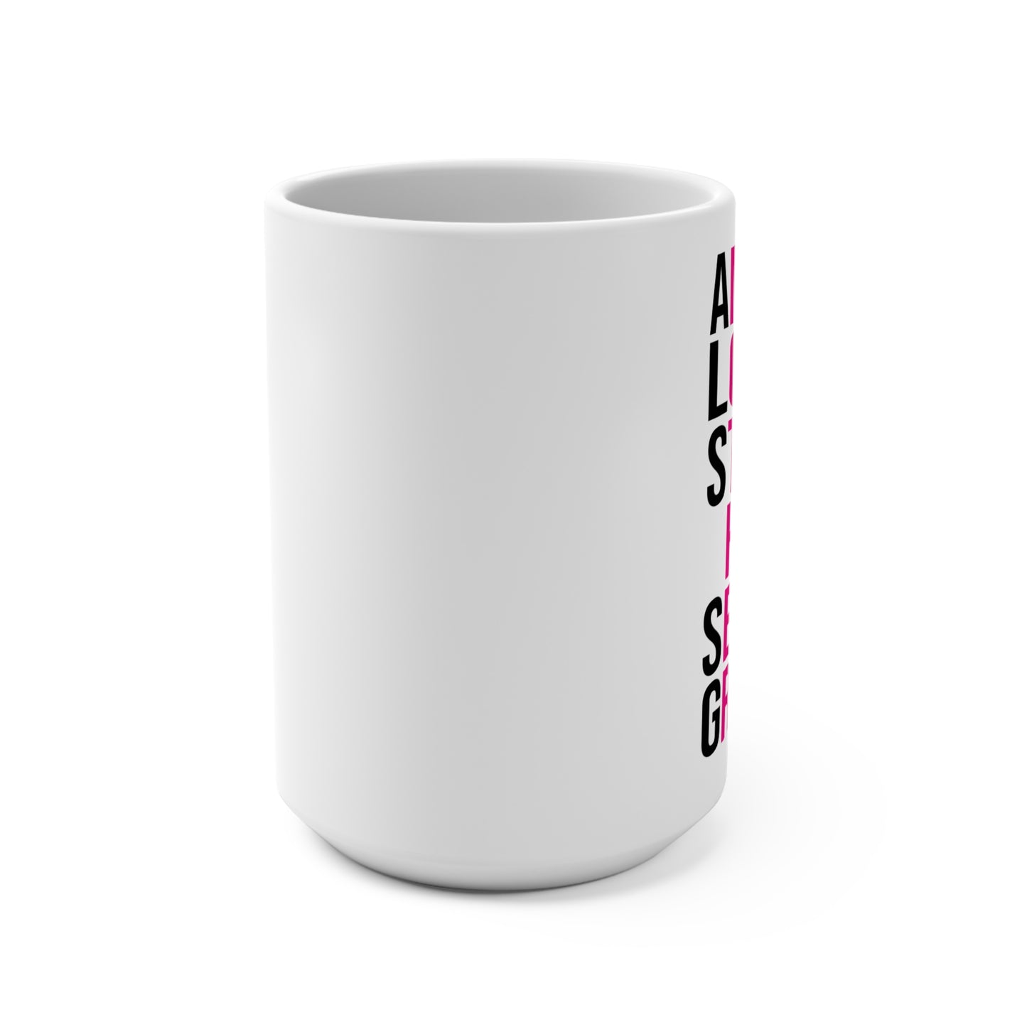 Mother Vertical Traits 15oz Coffee Mug — Amazing Loving Strong Happy Selfless Graceful