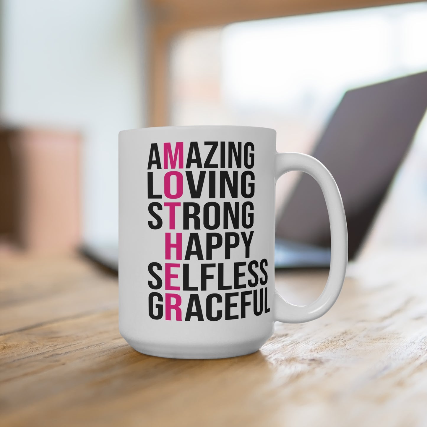 Mother Vertical Traits 15oz Coffee Mug — Amazing Loving Strong Happy Selfless Graceful