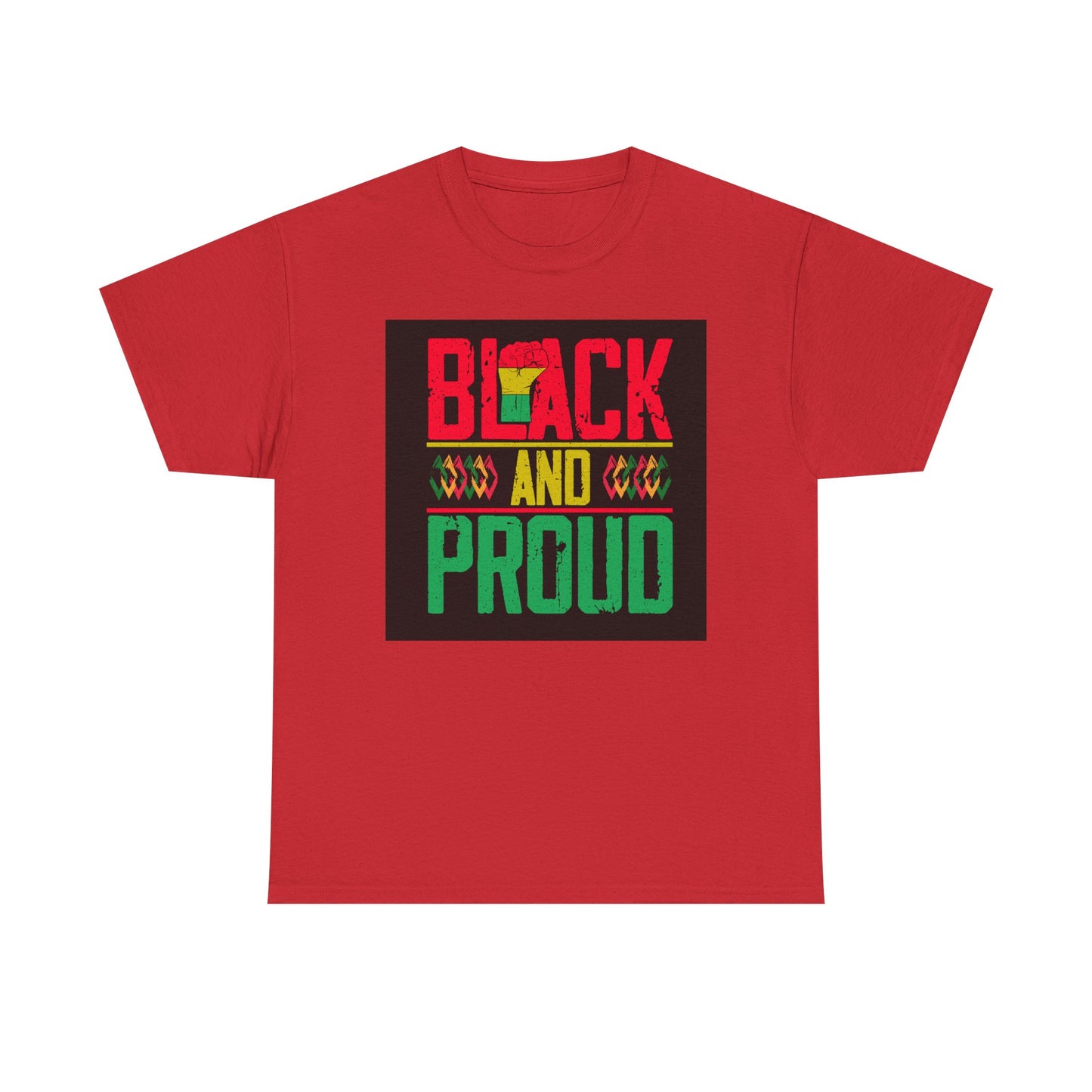 BLACK AND PROUD TSHIRT