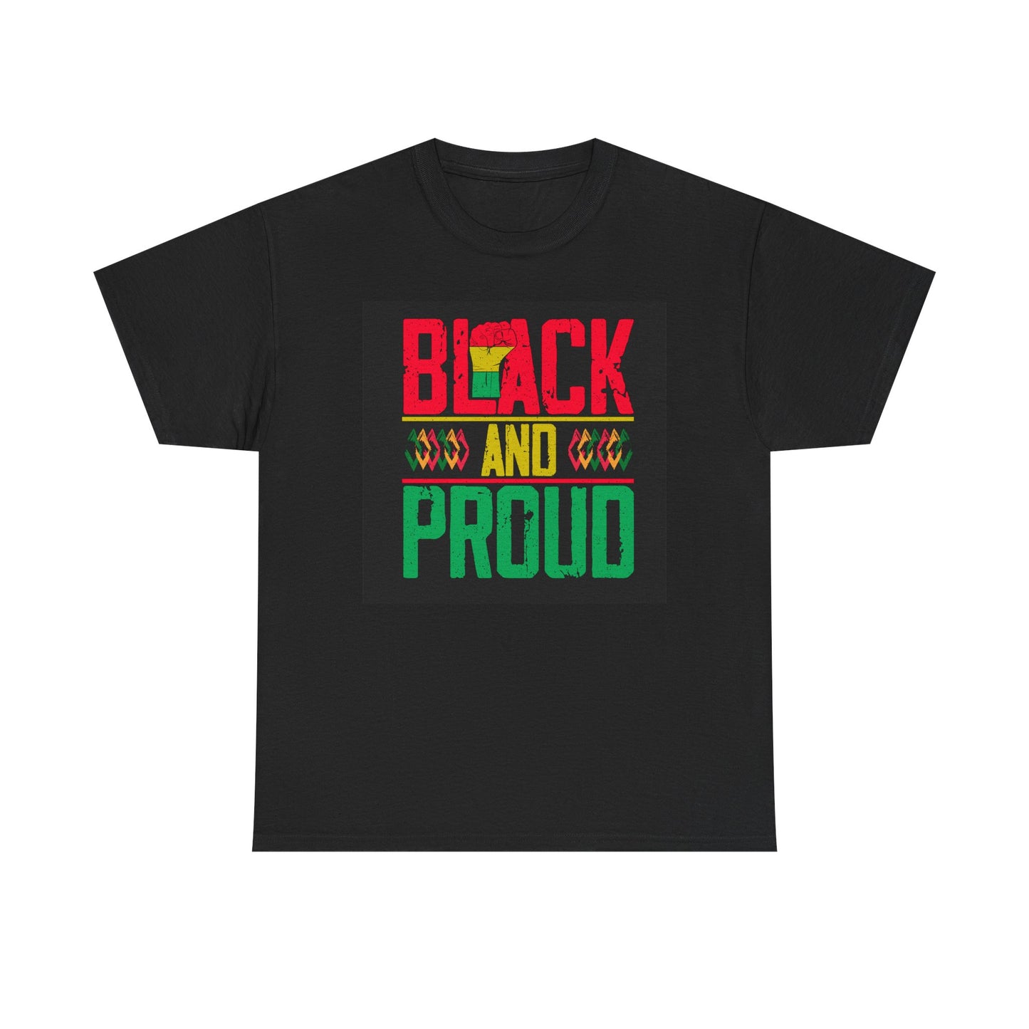 BLACK AND PROUD TSHIRT