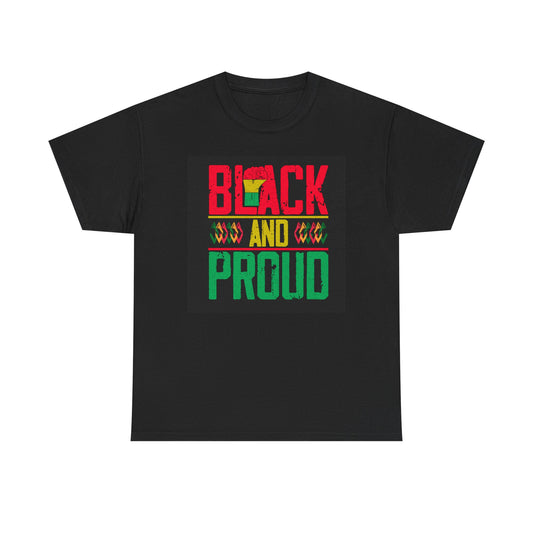 BLACK AND PROUD TSHIRT