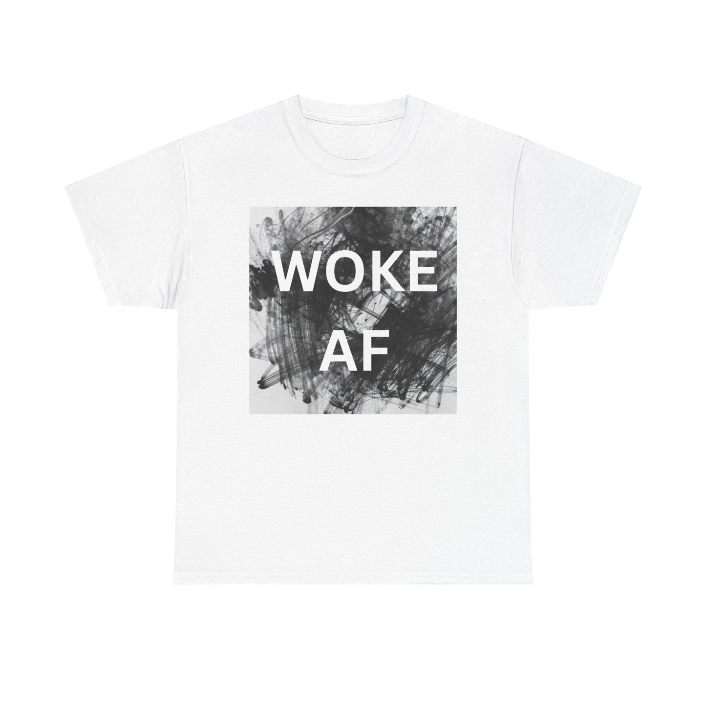 WOKE AF TSHIRT